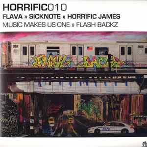 Flava >> Sicknote >> Horrific James - Music Makes Us One >> Flash Backz Album