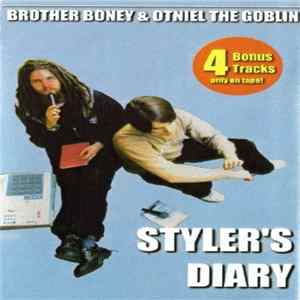 Brother Boney & Otniel The Goblin - Styler's Diary Album