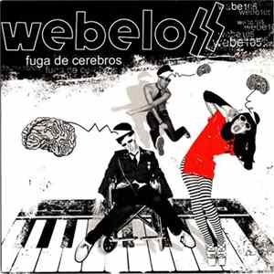 Webeloss - Fuga De Cerebros Album