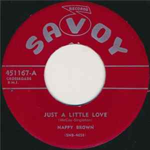 Nappy Brown - Just A Little Love / Well, Well, Well, Baby-La Album