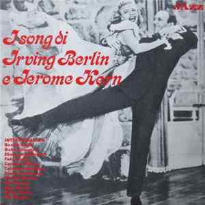 Various - I Song Di Irving Berlin E Jerome Kern Album
