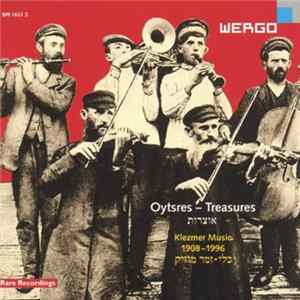 Various - Oytsres - Treasures - Schätze (Klezmer Music 1908-1996) Album