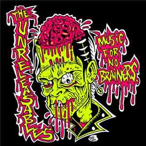 The Unreleasables - Music For No Brainers Album