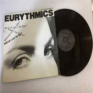 Eurythmics - Would I Lie To You? Album