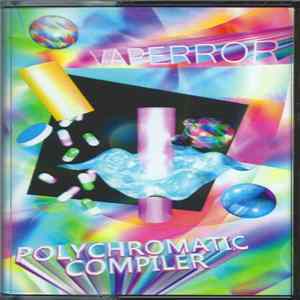 Vaperror - Polychromatic Compiler Album
