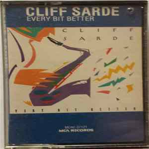 Cliff Sarde - Every Bit Better Album