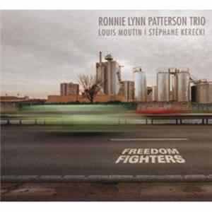 Ronnie Lynn Patterson Trio - Freedom Fighters Album