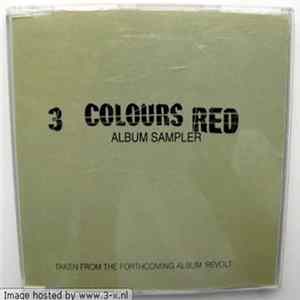 3 Colours Red - Revolt Album