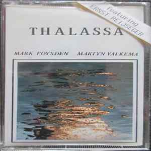 Mark Poysden & Martyn Valkema Featuring Ernst Reijseger - Thalassa Album