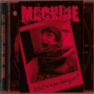 Machine - What Are You Looking At? Album