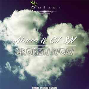 Airzoom & CJ SN - Broken Vow Album