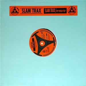 Slam Trax - Slam Trax Album