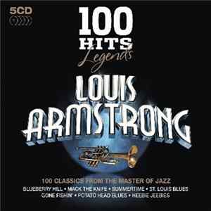 Louis Armstrong - 100 Hits Legends: Louis Armstrong Album