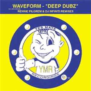 Waveform - Deep Dubs Album
