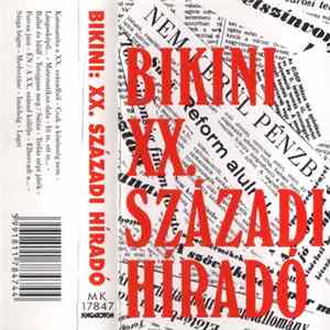 Bikini - XX. Századi Híradó Album