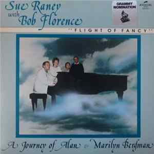 Sue Raney With Bob Florence - Flight Of Fancy - A Journey Of Alan & Marilyn Bergman Album