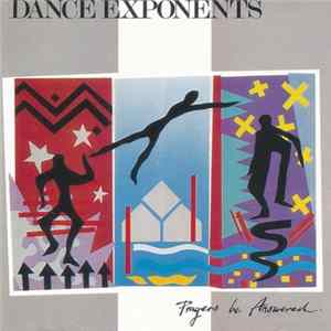 Dance Exponents - Prayers Be Answered Album