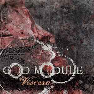 God Module - Viscera Album