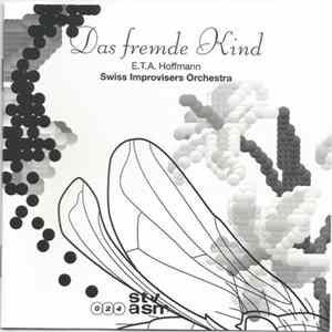 Swiss Improvisers Orchestra - Das Fremde Kind Album