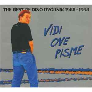 Dino Dvornik - Vidi Ove Pisme... - The Best Of Dino Dvornik 1988-1998 Album