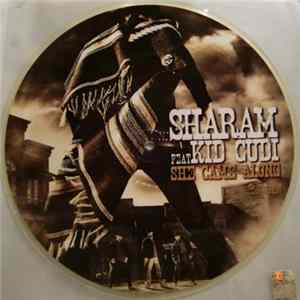 Sharam Featuring Kid Cudi - She Came Along Album