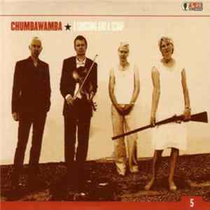 Chumbawamba - A Singsong And A Scrap Album