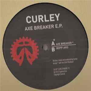 Curley - Axe Breaker E.P. Album