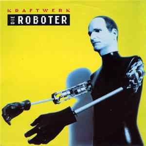 Kraftwerk - Die Roboter Album