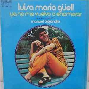 Luisa Maria Güell - Ya No Me Vuelvo A Enamorar Album