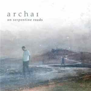 Archai - On Serpentine Roads Album