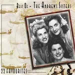 The Andrews Sisters - Best Of The Andrews Sisters - 22 Favourites Album