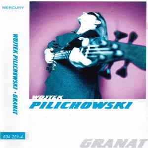 Wojtek Pilichowski - Granat Album