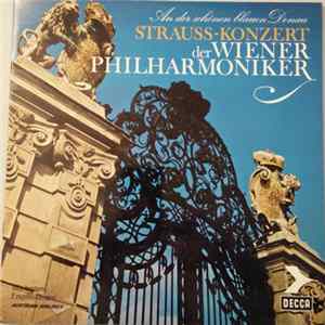 Strauss - Wiener Philharmoniker - An Der Schönen Blauen Donau - Strauss-Konzert Album