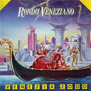 Rondo' Veneziano - Venezia 2000 Album