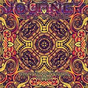 Journey Into Sound - Transdimensional Vision Album