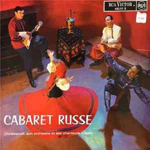 Christianoff, Son Orchestre Et Ses Chanteurs Russes - Cabaret Russe Album