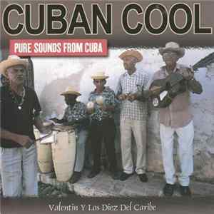 Valentin y Los Diez Del Caribe - Cuban Cool Album