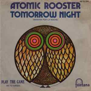 Atomic Rooster - Tomorrow Night Album