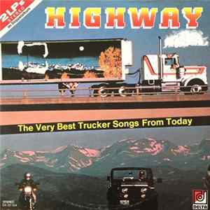 Various - Highway - The Very Best Trucker Songs From Today Album