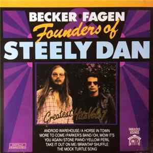 Becker & Fagen - Founders Of Steely Dan - Greatest Hits Vol. 1 Album