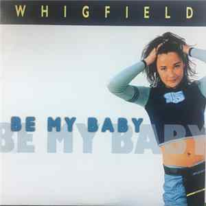 Whigfield - Be My Baby Album