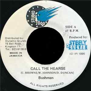 Bushman - Call The Hearse Album