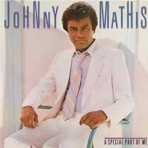 Johnny Mathis - A Special Part Of Me Album