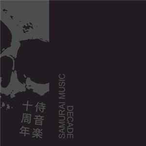 Various - Samurai Music Decade (Phase 1) Album