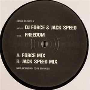 DJ Force & Jack Speed - Freedom Album