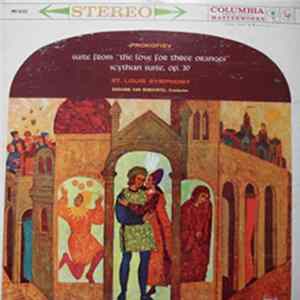 Prokofiev / St. Louis Symphony, Edouard Van Remoortel - Suite From "The Love For The Three Oranges" / Scythian Suite, Op. 20 Album
