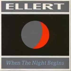 Ellert - When The Night Begins Album