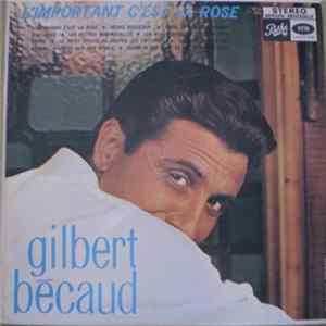 Gilbert Bécaud - L'Important C'est La Rose Album