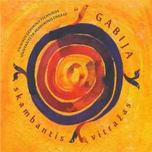 Vilniaus Gedimino Technikos Universiteto Akademinis Choras "Gabija" - Skambantis Vitražas Album