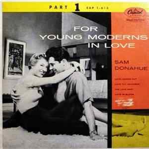 Sam Donahue - For Young Moderns In Love Part 1 Album